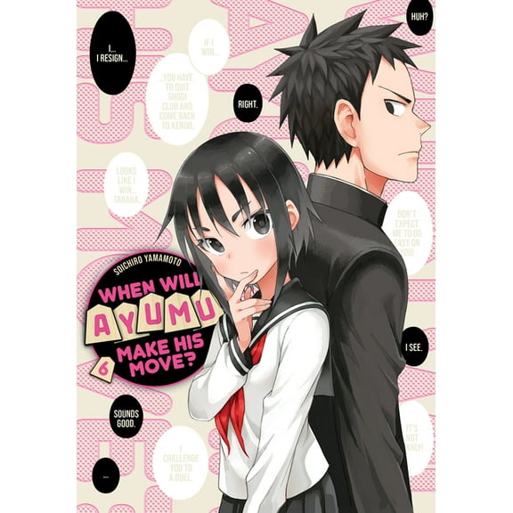 When Will Ayumu Make His Move?: When Will Ayumu Make His Move? 6 (Series #6) (Paperback)