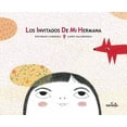 thumbnail image 1 of Los Invitados De Mi Hermana Ediciones El Naranjo 9786077661368, 1 of 2