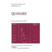 International Astronomical Union Symposia: Quasars: Proceedings of the 119th Symposium of the International Astronomical Union, Held in Bangalore, India, December 2-6, 1985 (Paperback)