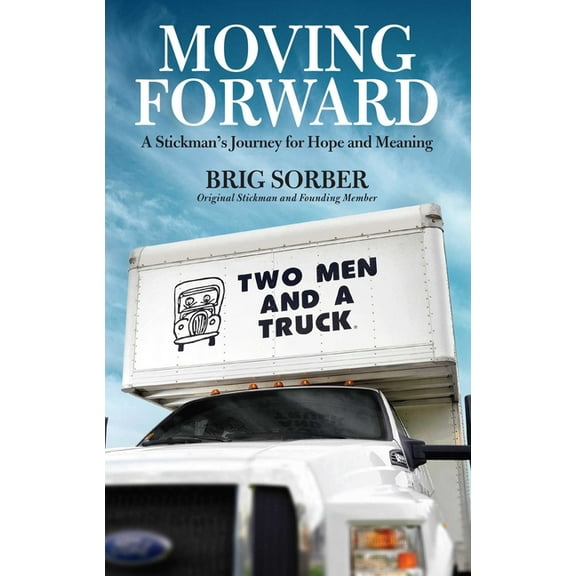 Moving Forward : A Stickman's Journey for Hope and Meaning (Hardcover)