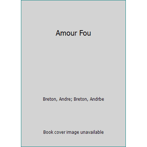 Pre-Owned Amour Fou (Paperback) 2070367231 9782070367238