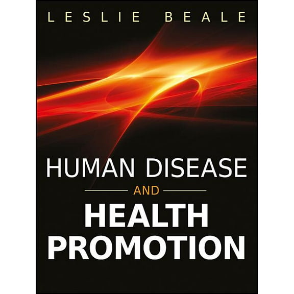Human Disease and Health Promotion, (Paperback)
