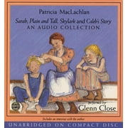 Sarah, Plain and Tall: Sarah, Plain and Tall CD Collection: A Newbery Award Winner (Audiobook)
