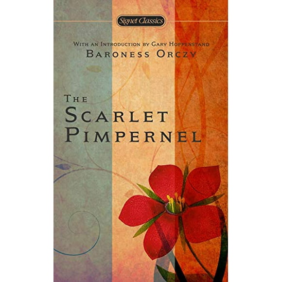 The Scarlet Pimpernel (Signet Classics)