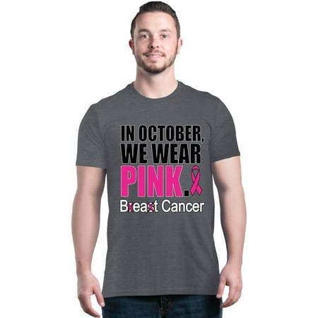 Shop4Ever Men's In October We Wear Pink Beat Breast Cancer Graphic (Best Foods To Beat Breast Cancer)