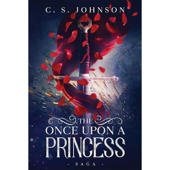 The Once Upon a Princess Saga, (Paperback)