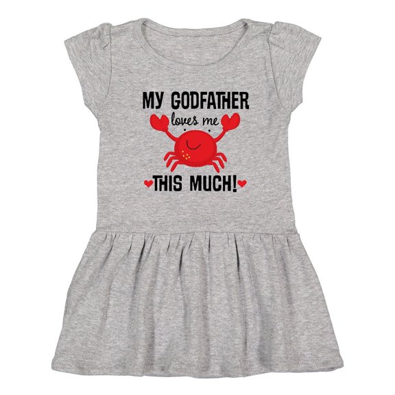 Inktastic Godson My Godfather Loves Me Girls Toddler Dress