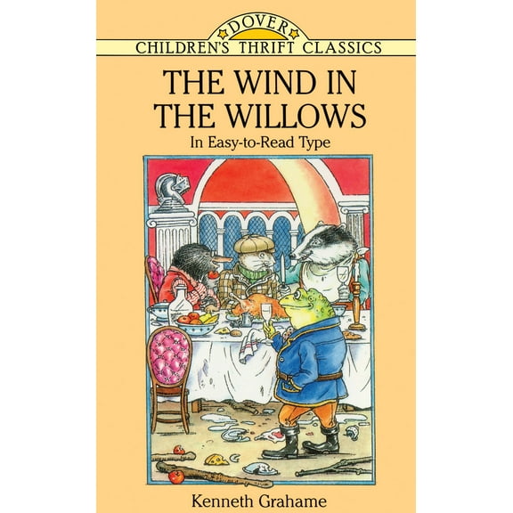 Dover Children's Thrift Classics: The Wind in the Willows : In Easy-to-Read Type (Paperback)