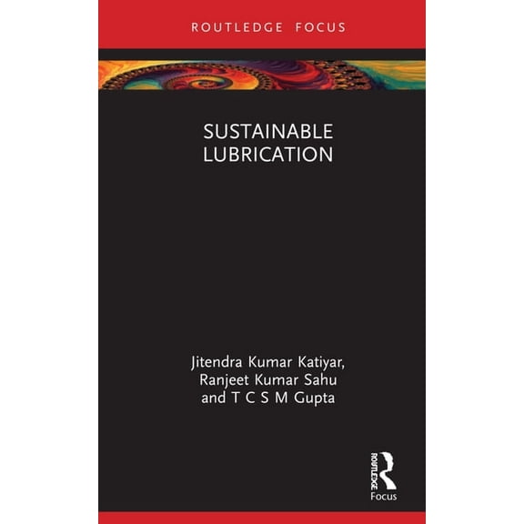 Sustainable Lubrication, (Hardcover)