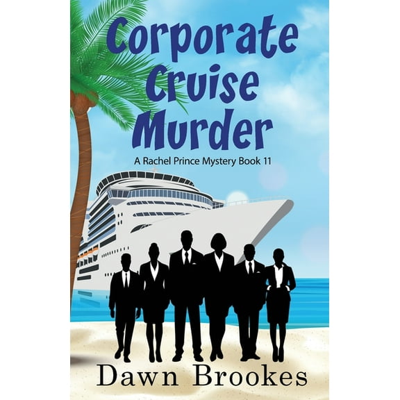 Corporate Cruise Murder, (Paperback)