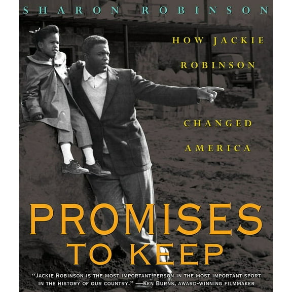 Promises to Keep: How Jackie Robinson Changed America (Hardcover)