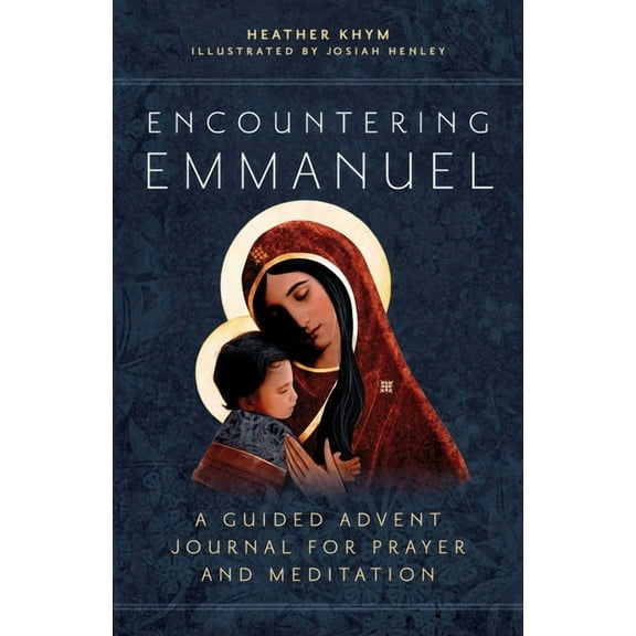 Encountering Emmanuel: A Guided Advent Journal for Prayer and Meditation, (Paperback)