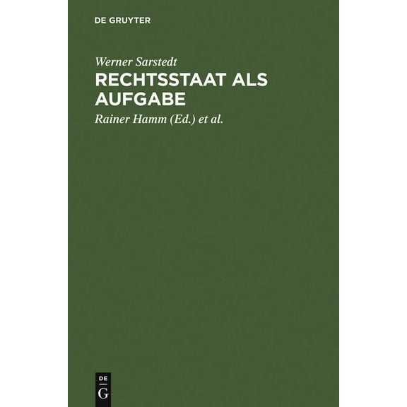 Rechtsstaat als Aufgabe, (Hardcover)