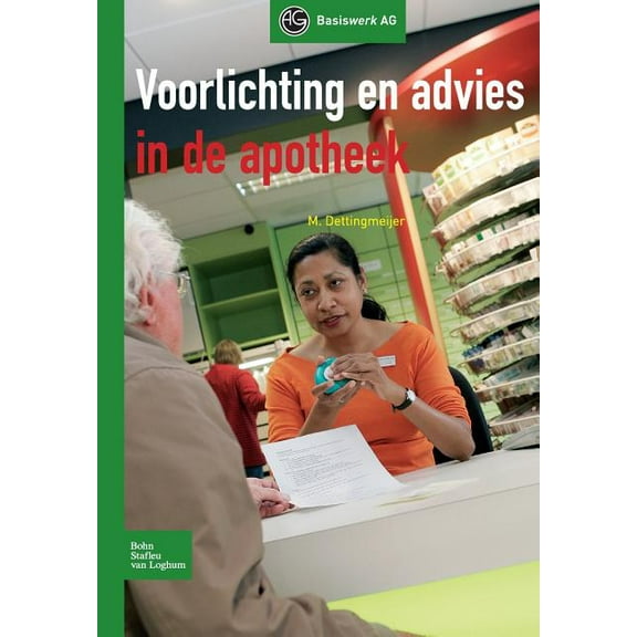 Basiswerk AG Voorlichting En Advies in de Apotheek, (Paperback)