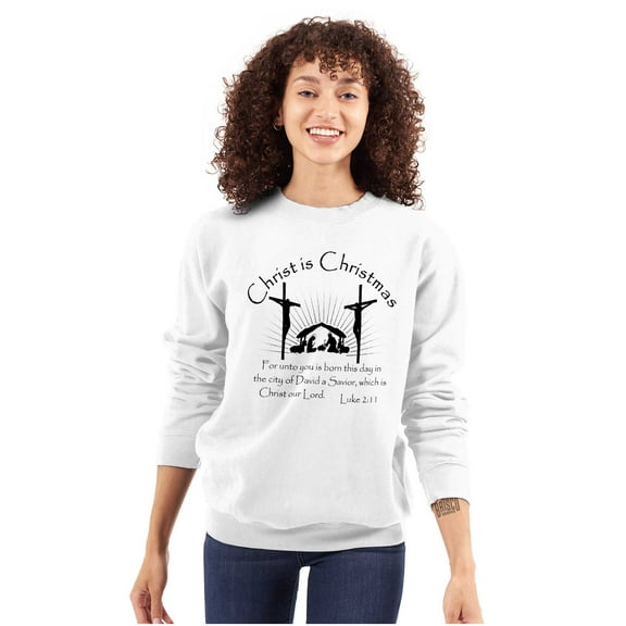 Christ is Christmas Nativity Scene Sweatshirt for Men or Women Brisco Brands S