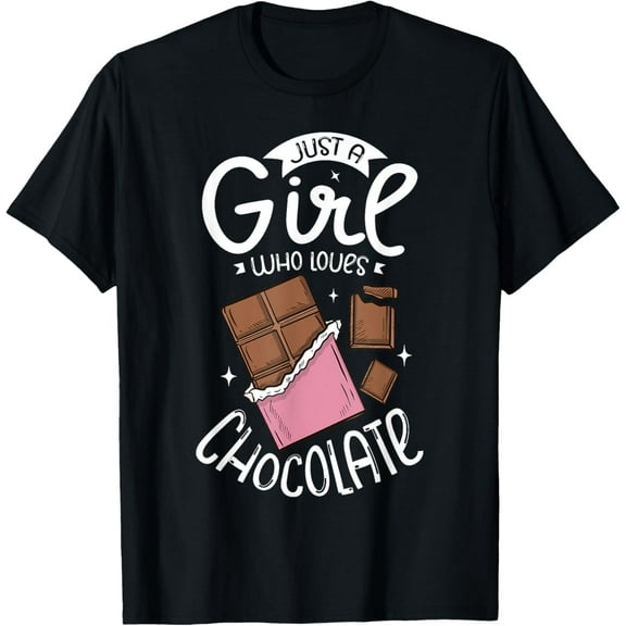Just a girl who loves chocolate Funny Chocolate T-Shirt100% cotton short-sleeved shirt for both men and women