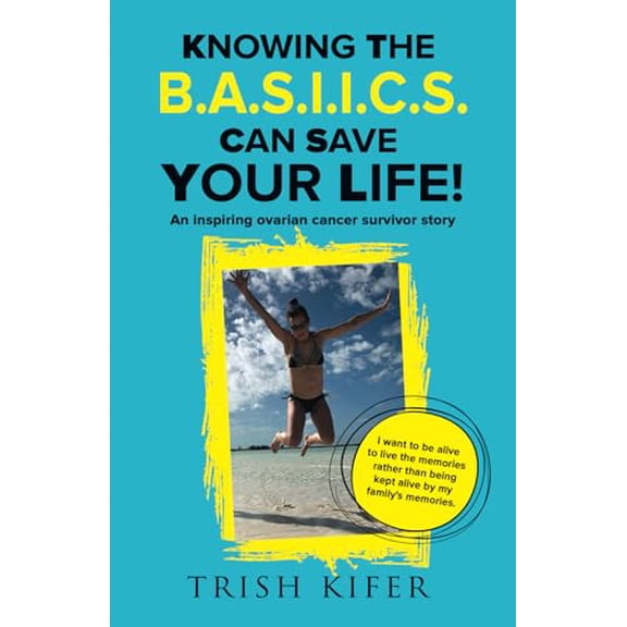 Pre-Owned Knowing the B.A.S.I.I.C.S. (Paperback) 1737966417 9781737966418