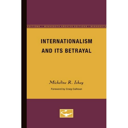 Internationalism and Its Betrayal, Used [Paperback]