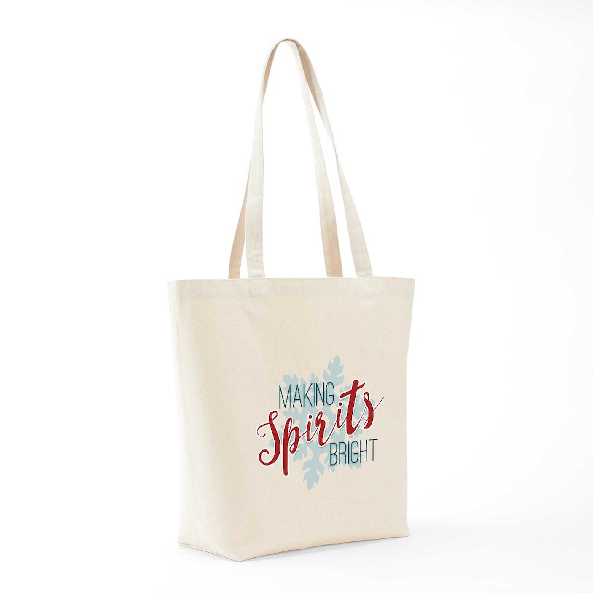 CafePress - Making Spirits Bright Tote Bag - Unisex Canvas Tote