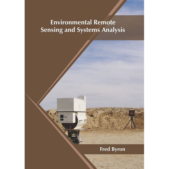 Environmental Remote Sensing and Systems Analysis, (Hardcover)