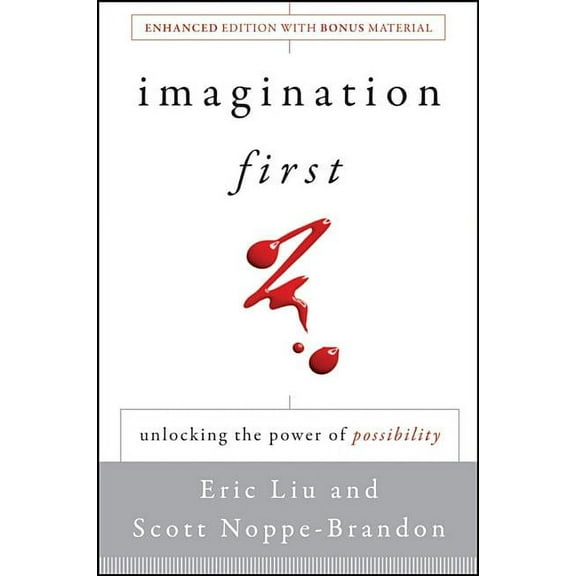 Imagination First: Unlocking the Power of Possibility, (Paperback)