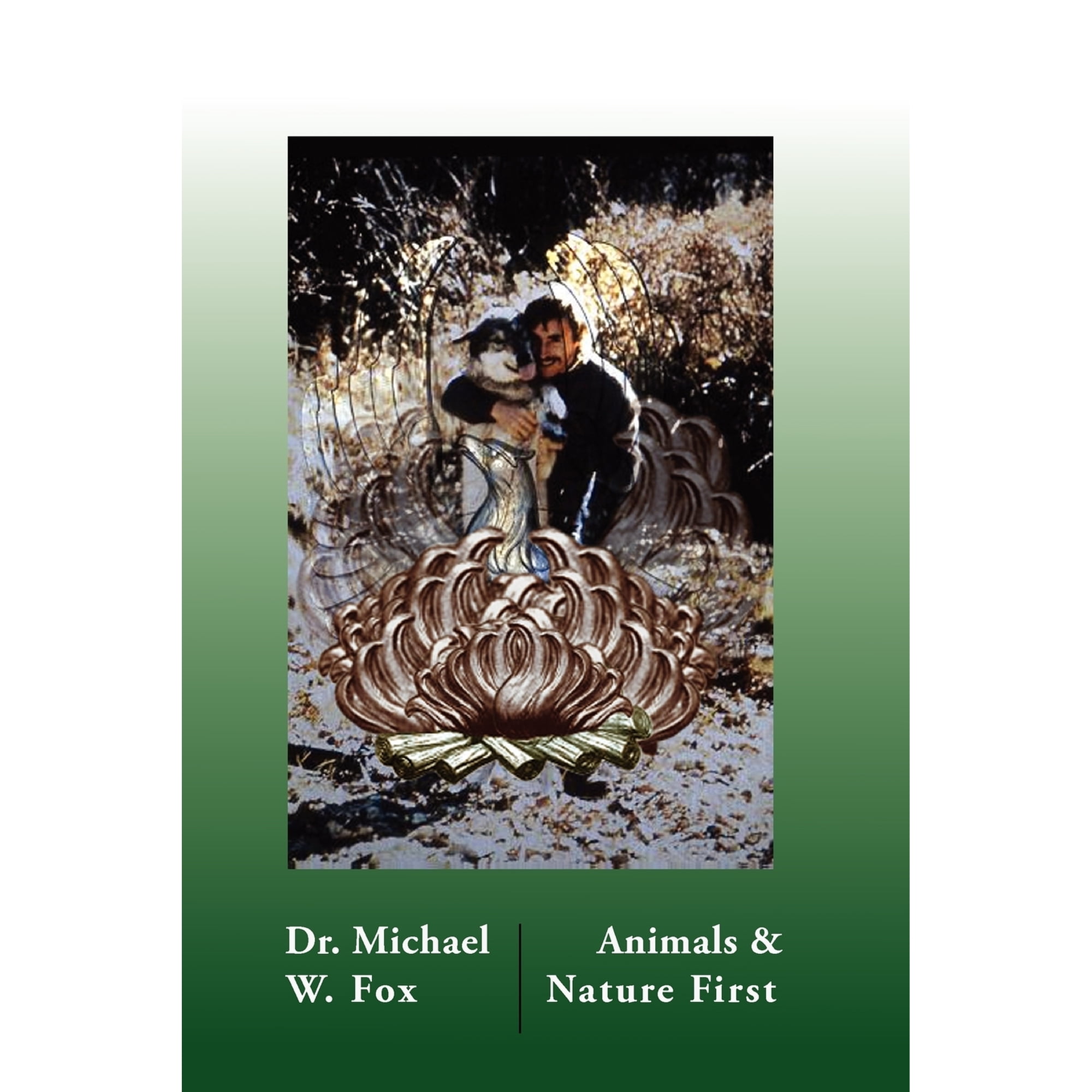 Animals & Nature First: Creating New Covenants with Animals and Nature (Paperback)