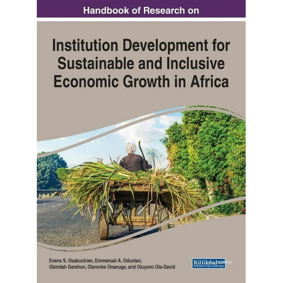 Handbook of Research on Institution Development for Sustainable and Inclusive Economic Growth in Africa, (Hardcover)