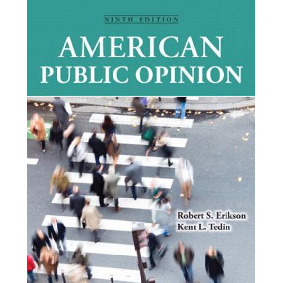 Pre-Owned American Public Opinion: Its Origins, Content and Impact (Paperback) 0133862674 9780133862676