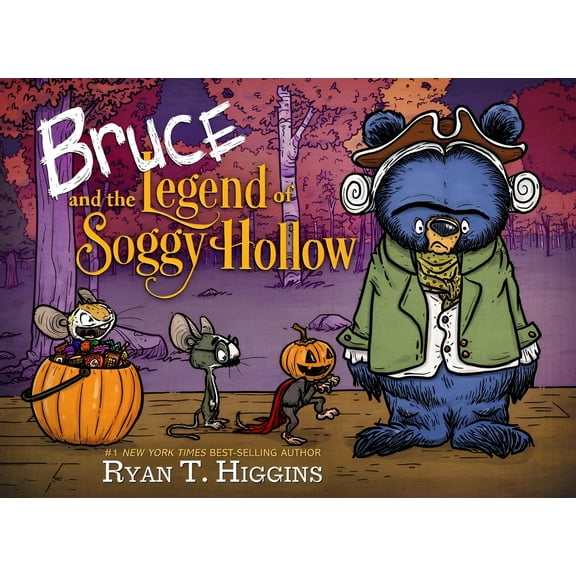 Mother Bruce Series: Bruce and the Legend of Soggy Hollow (Hardcover)