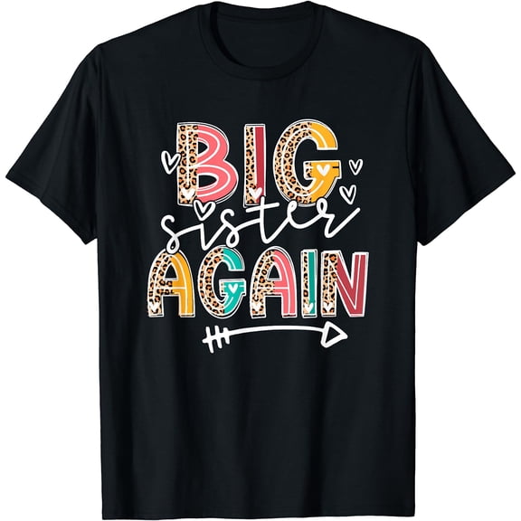 Big Sister Again Leopard Soon To Be Sis Announcement Girls T-Shirt Black Small