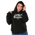 thumbnail image 4 of Funny Graduation Later Educator Unisex Plus Fleece Graphic Hoodie Brisco Brands 2X, 4 of 5
