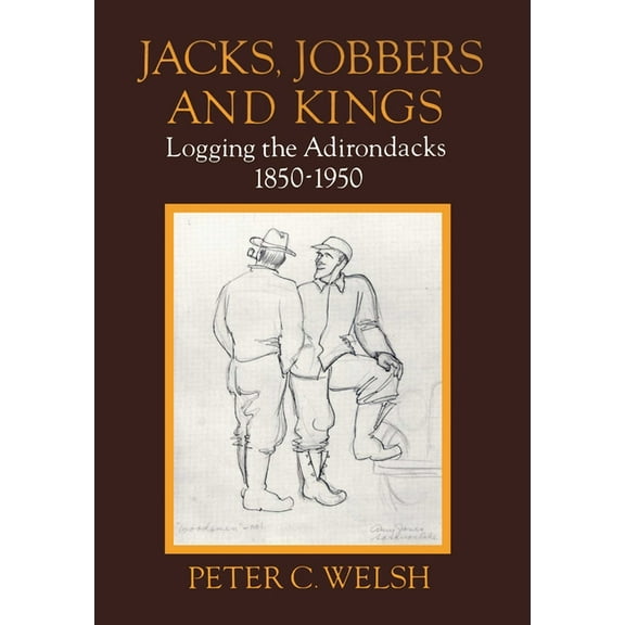 Jacks, Jobbers, and Kings, (Paperback)
