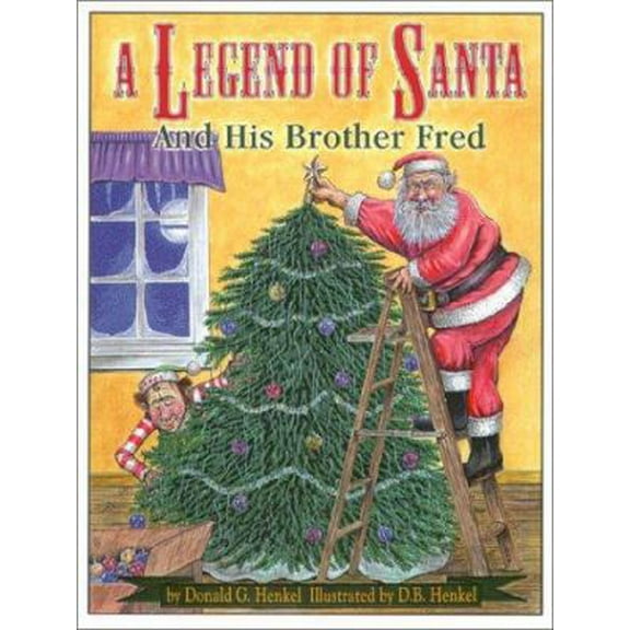 Pre-Owned A Legend of Santa and His Brother Fred (Hardcover) 0967350409 9780967350400