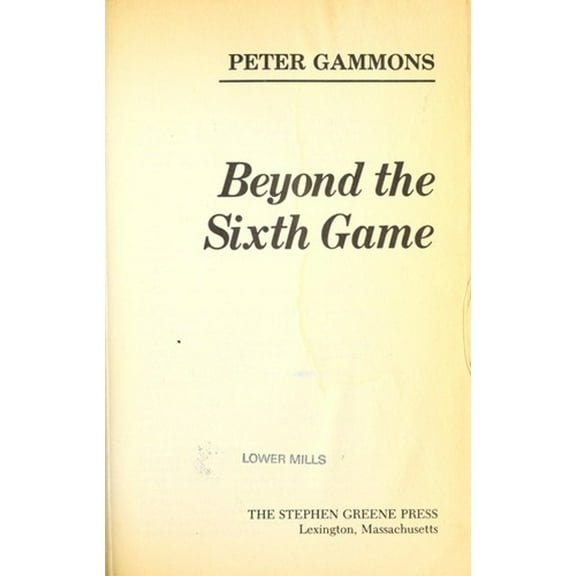Pre-Owned Beyond the Sixth Game (Paperback) 0828905916 9780828905916