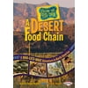 A Desert Food Chain: A Who-Eats-What Adventure in North America (Follow That Food Chain), Used [Library Binding]