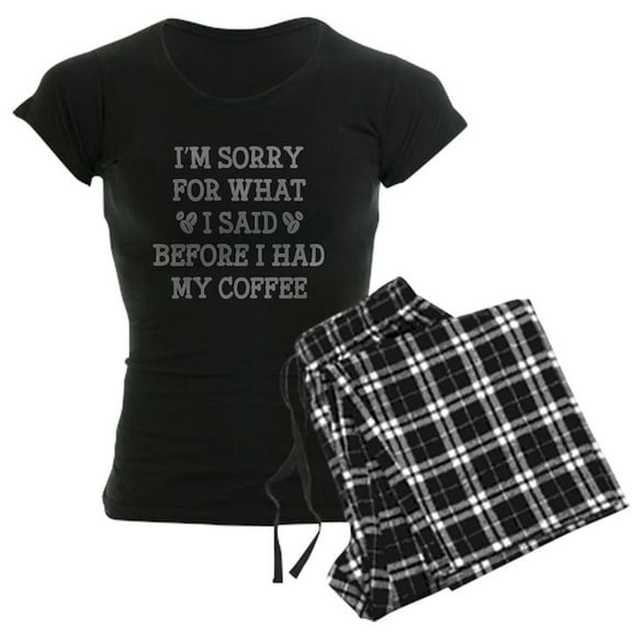 CafePress - Before I Had My Coffee - Women's Dark Pajamas