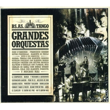 Buenos Aires Tango: Grandes Orquestas (Digi-Pak) (Best Tango In Buenos Aires)