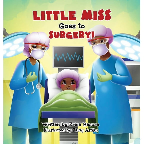 Little Miss Goes to Surgery, (Hardcover)