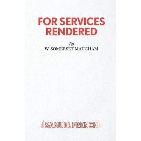 For Services Rendered