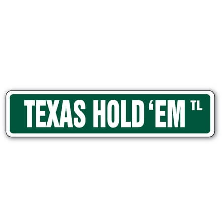 TEXAS HOLD 'EM Street Sign card game player play gamble | Indoor/Outdoor |  24