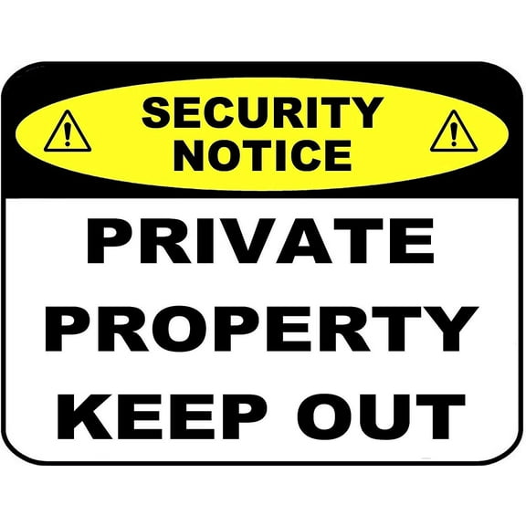Security Notice Private Property Keep Out 11 inch by 9.5 inch Laminated Sign