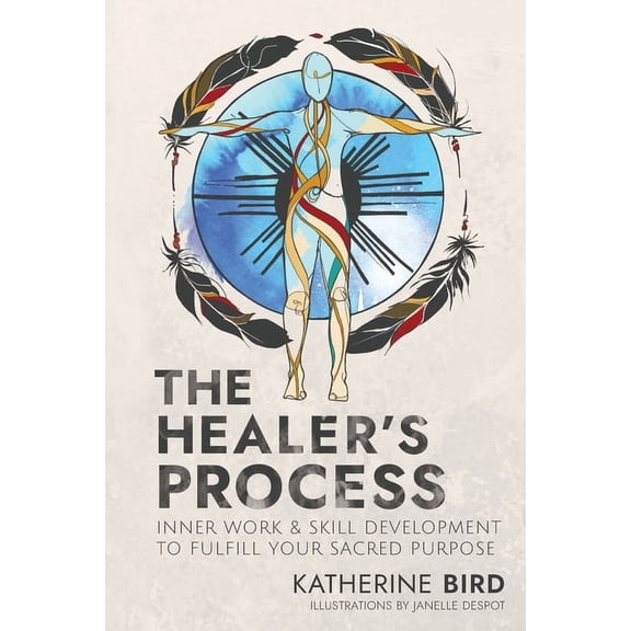 The Healer's Process, (Paperback)