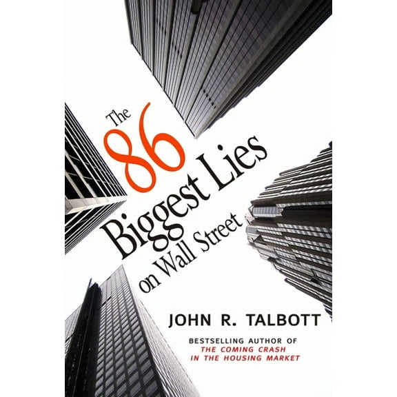 The 86 Biggest Lies on Wall Street (Hardcover)