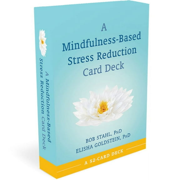 A Mindfulness-Based Stress Reduction Card Deck (Cards)