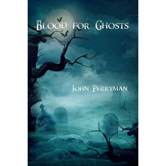 Blood for Ghosts (Paperback)
