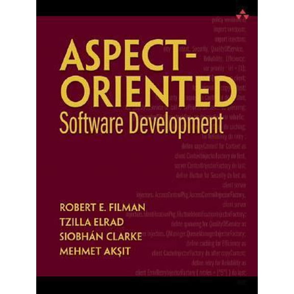 Pre-Owned Aspect-Oriented Software Development (Paperback) 0321219767 9780321219763
