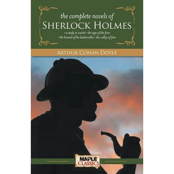 Abridged Classics The Complete Novels of Sherlock Holmes, (Paperback)