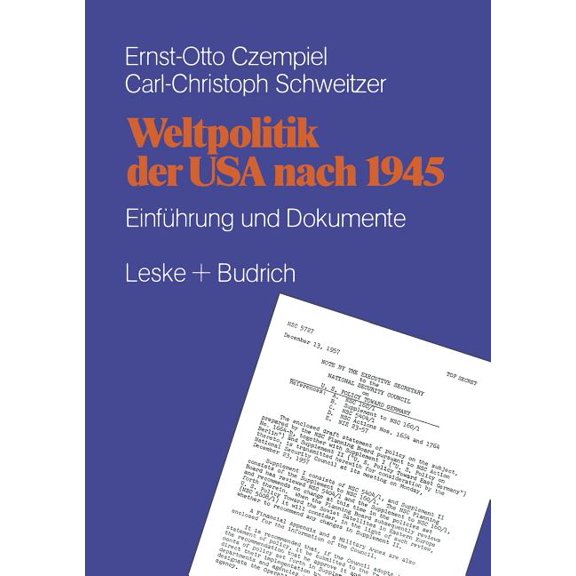 Weltpolitik Der USA Nach 1945: EinfÃ¼hrung Und Dokumente, (Paperback)