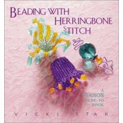 Beading with Herringbone Stitch (Beadwork How-To) [Paperback - Used]