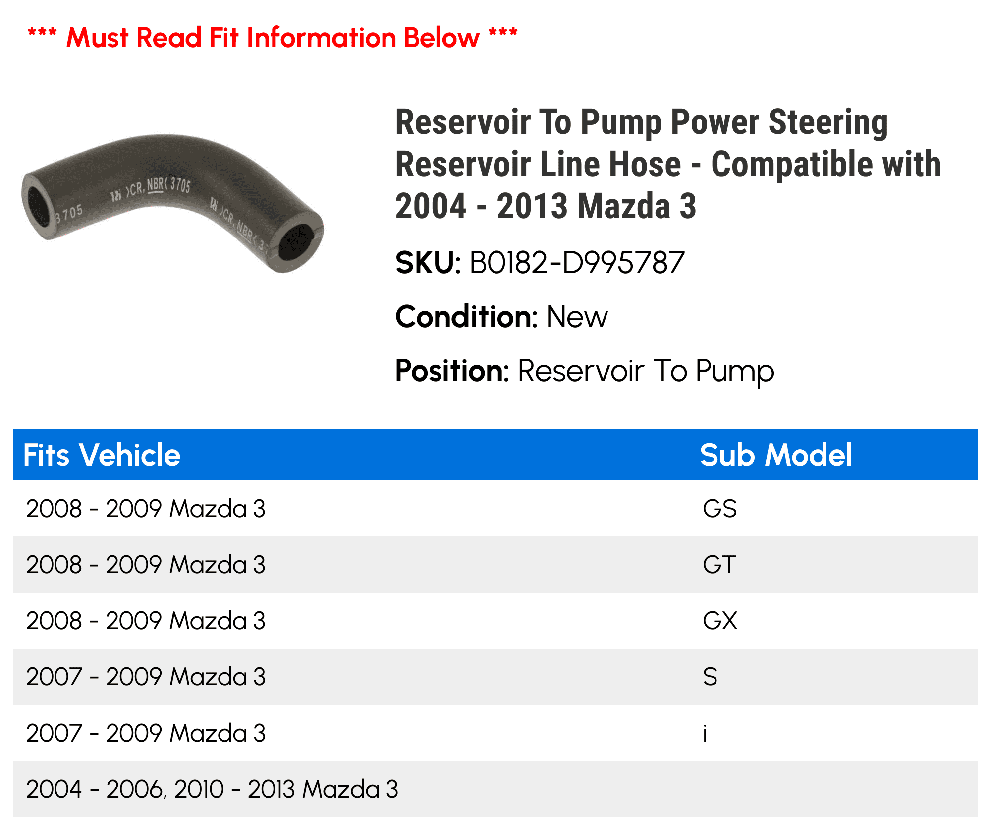 Reservoir To Pump Power Steering Reservoir Line Hose - Compatible with 2004 - 2013 Mazda 3 2005 2006 2007 2008 2009 2010 2011 2012